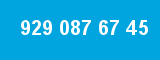929 087 67 45